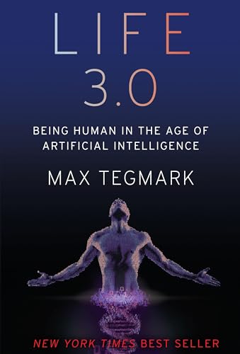 Life 3.0 by Max Tegmark