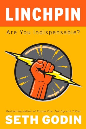 Linchpin by Seth Godin