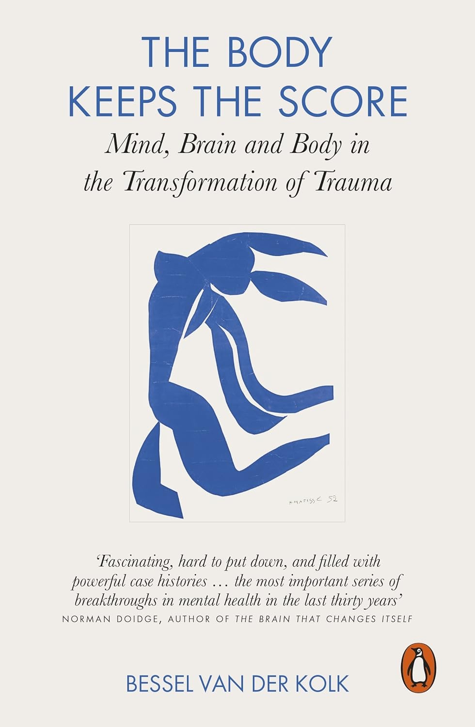 The Body Keeps the Score by Bessel van der Kolk